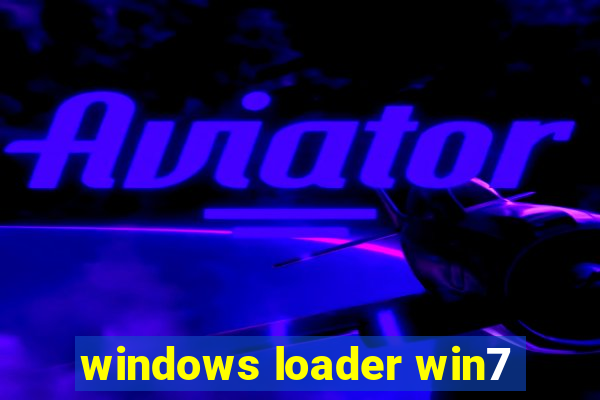 windows loader win7